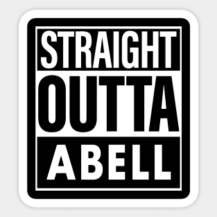 Abell Name Straight Outta Abell Sticker